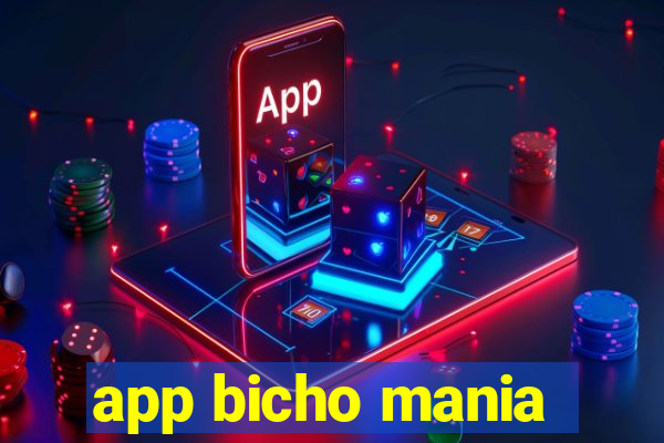 app bicho mania